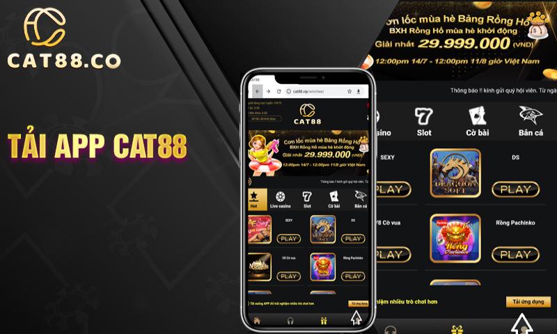 Lợi ích khi tải App cat88